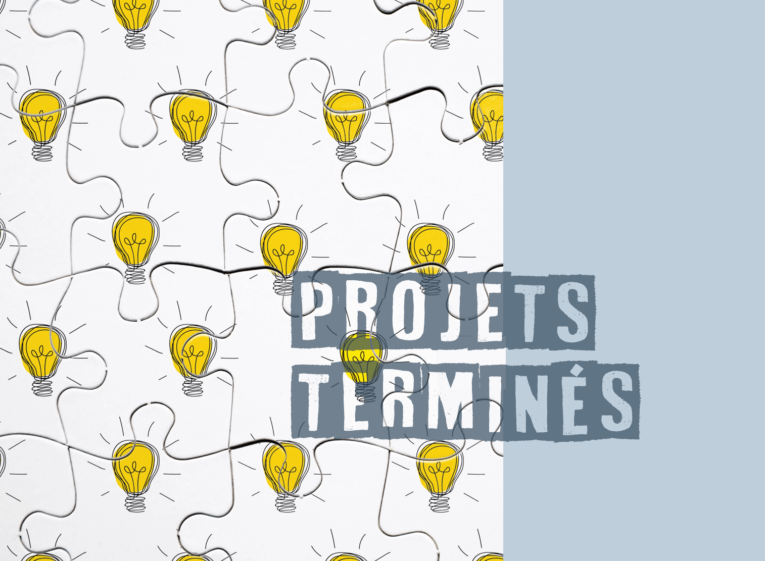 Projets terminés